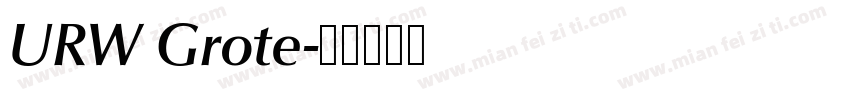 URW Grote字体转换
